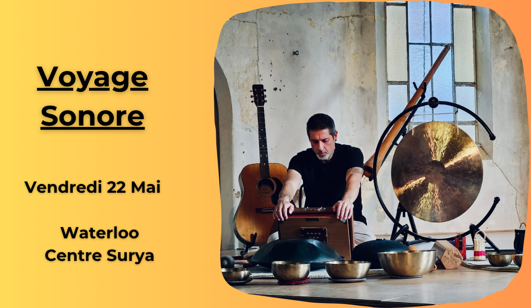 Voyage sonore avec Jérôme – le 22-05-2026